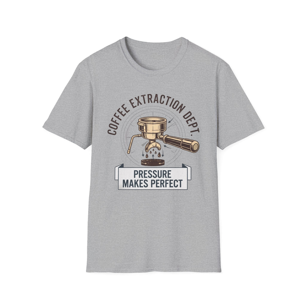 Pressure Makes Perfect T-Shirt