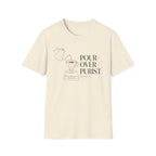 Pour Over Purist T-Shirt