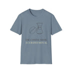Coffee Snob: Curated Ritual T-Shirt