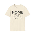 Home Cafe Club T-Shirt