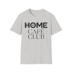 Home Cafe Club T-Shirt