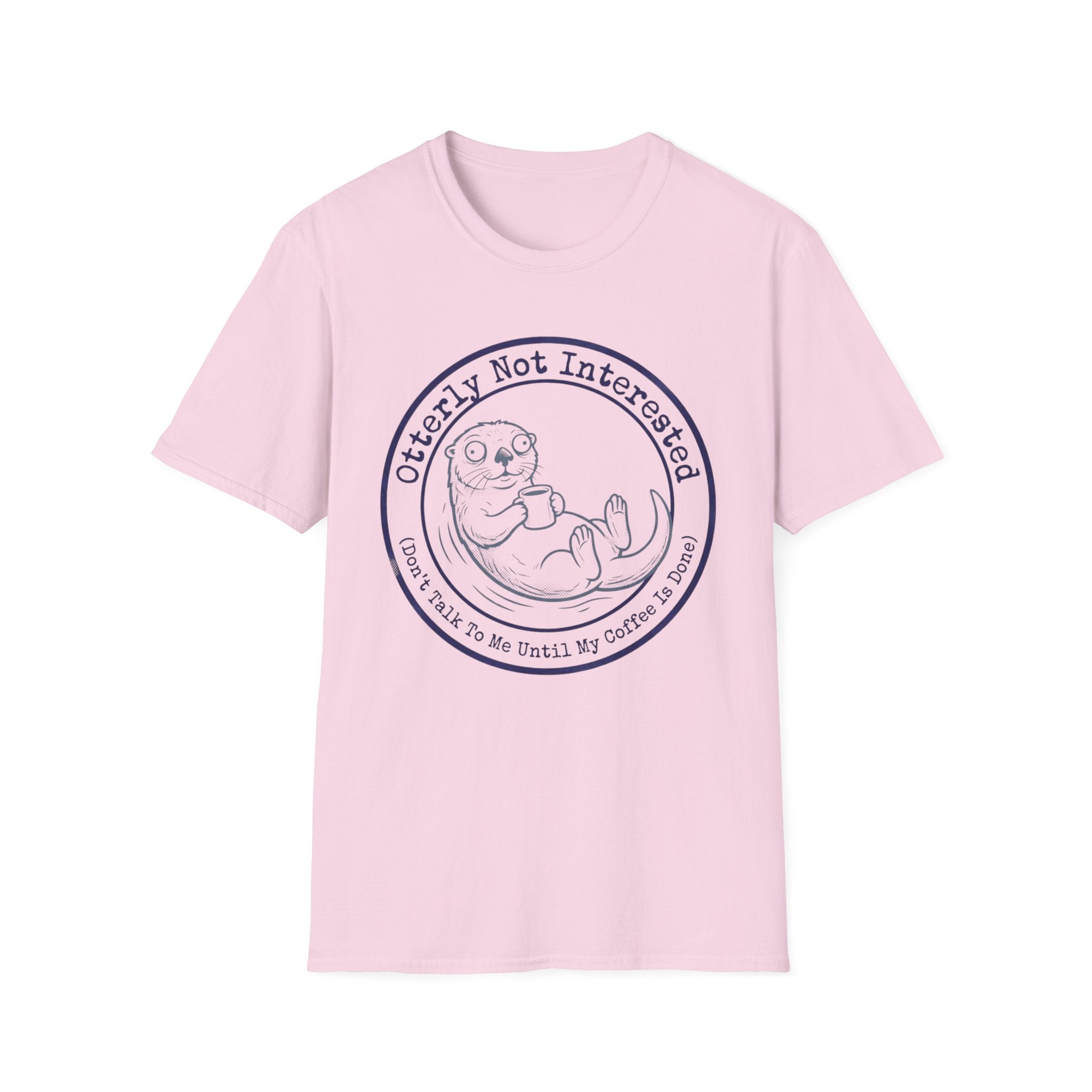 Otterly Not Interested T-Shirt