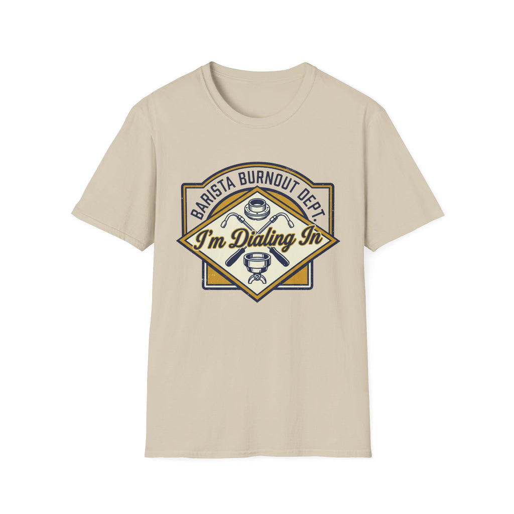 I'm Dialing In T-Shirt
