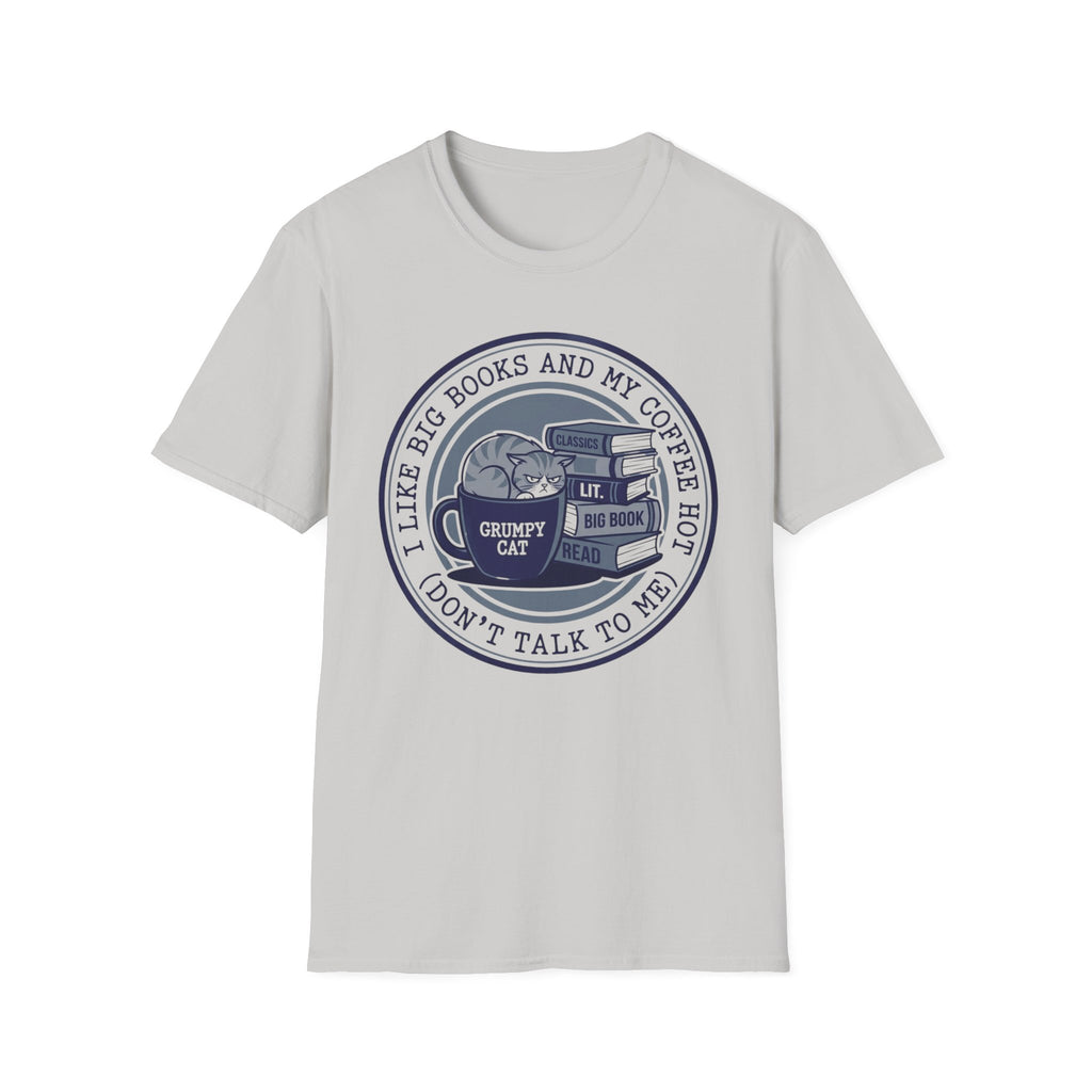 I Like Big Books And My Coffee Hot T-Shirt