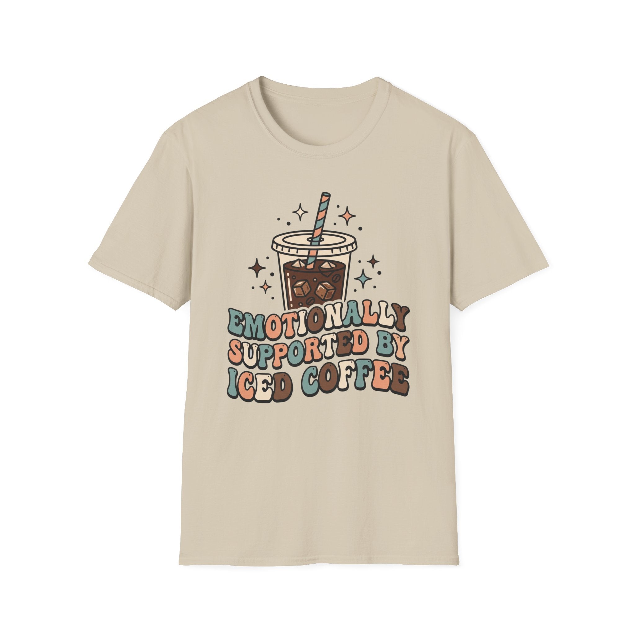 Emotionally Supported By Iced Coffee T-Shirt