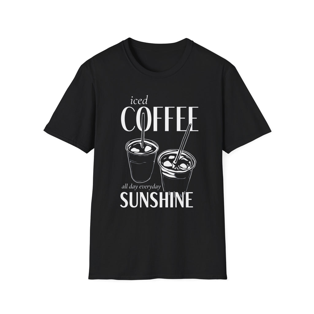 Iced Coffee & Sunshine - All Day Everyday T-Shirt