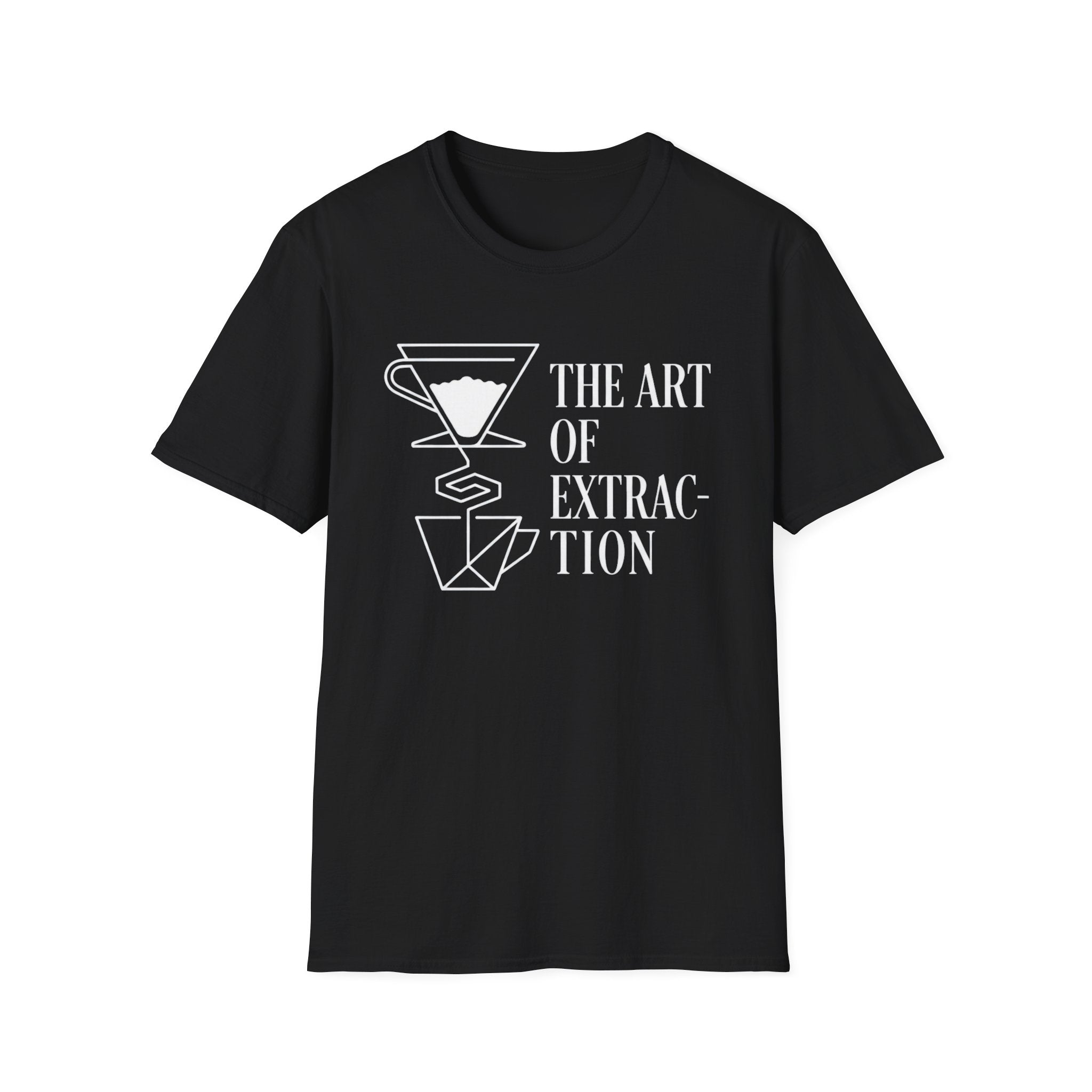 The Art Of Extraction T-Shirt