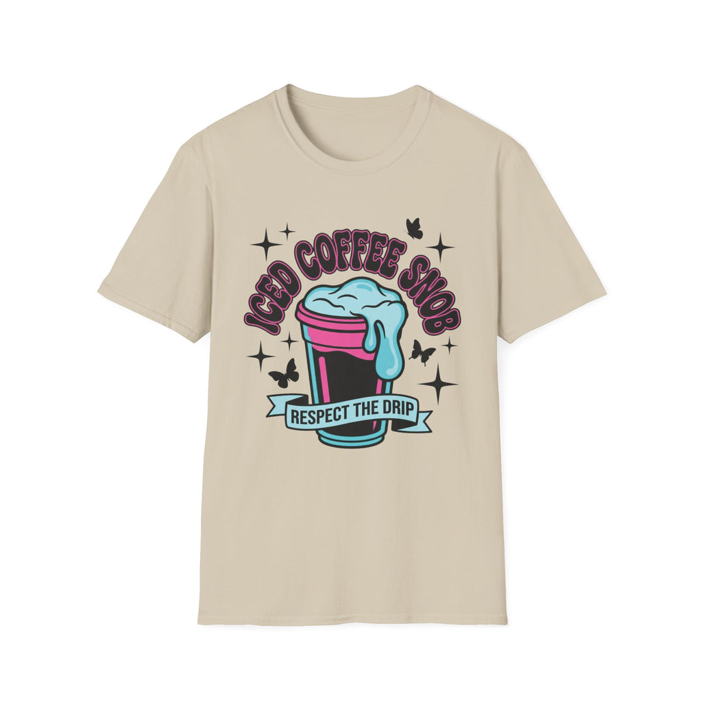 Iced Coffee Snob: Respect The Drip T-Shirt
