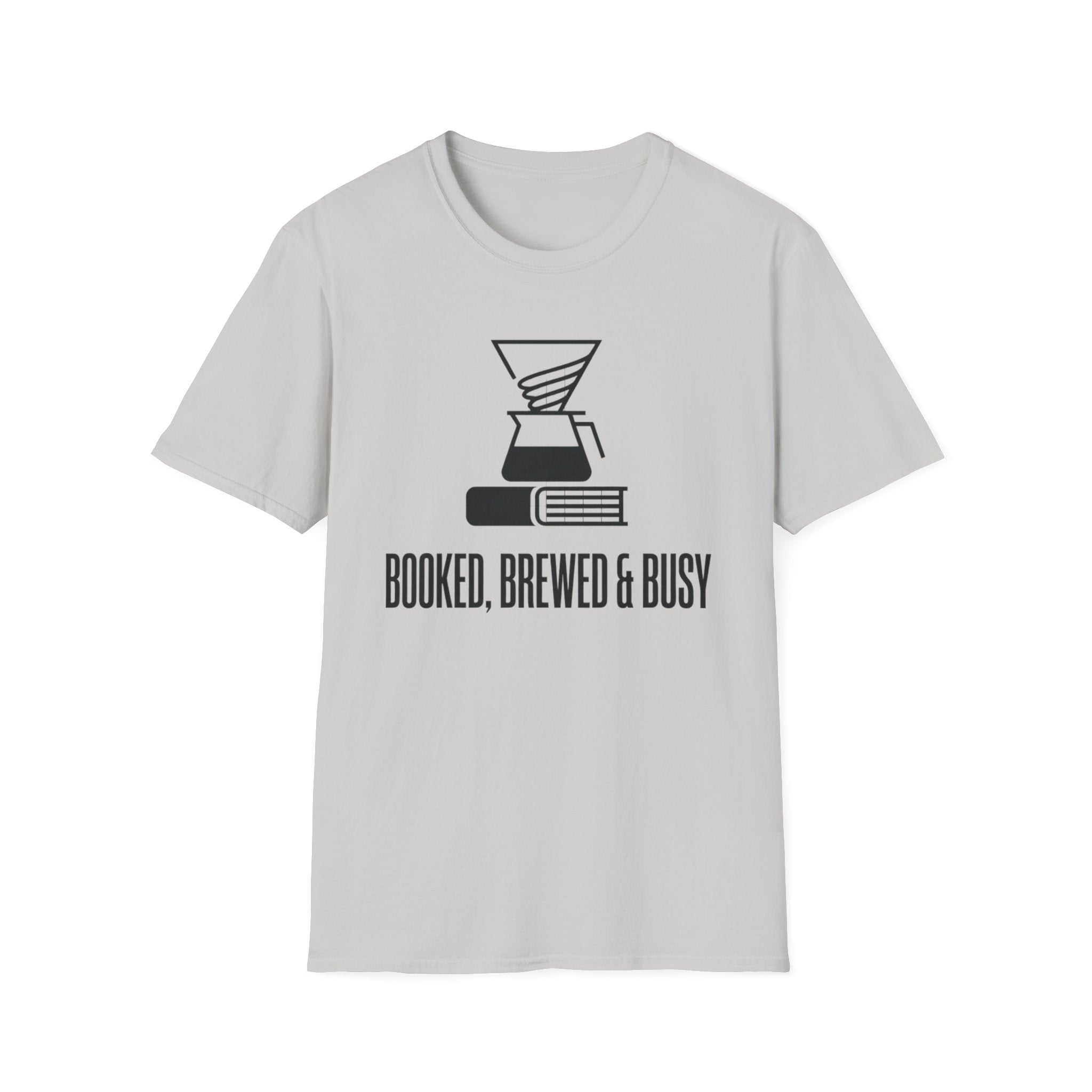 Booked, Brewed & Busy T-Shirt