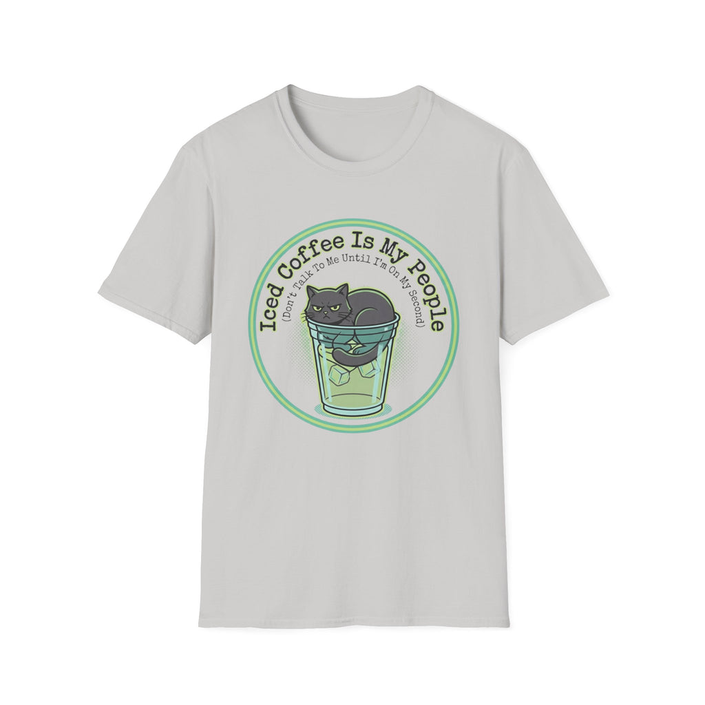 Iced Coffee Is My People T-Shirt