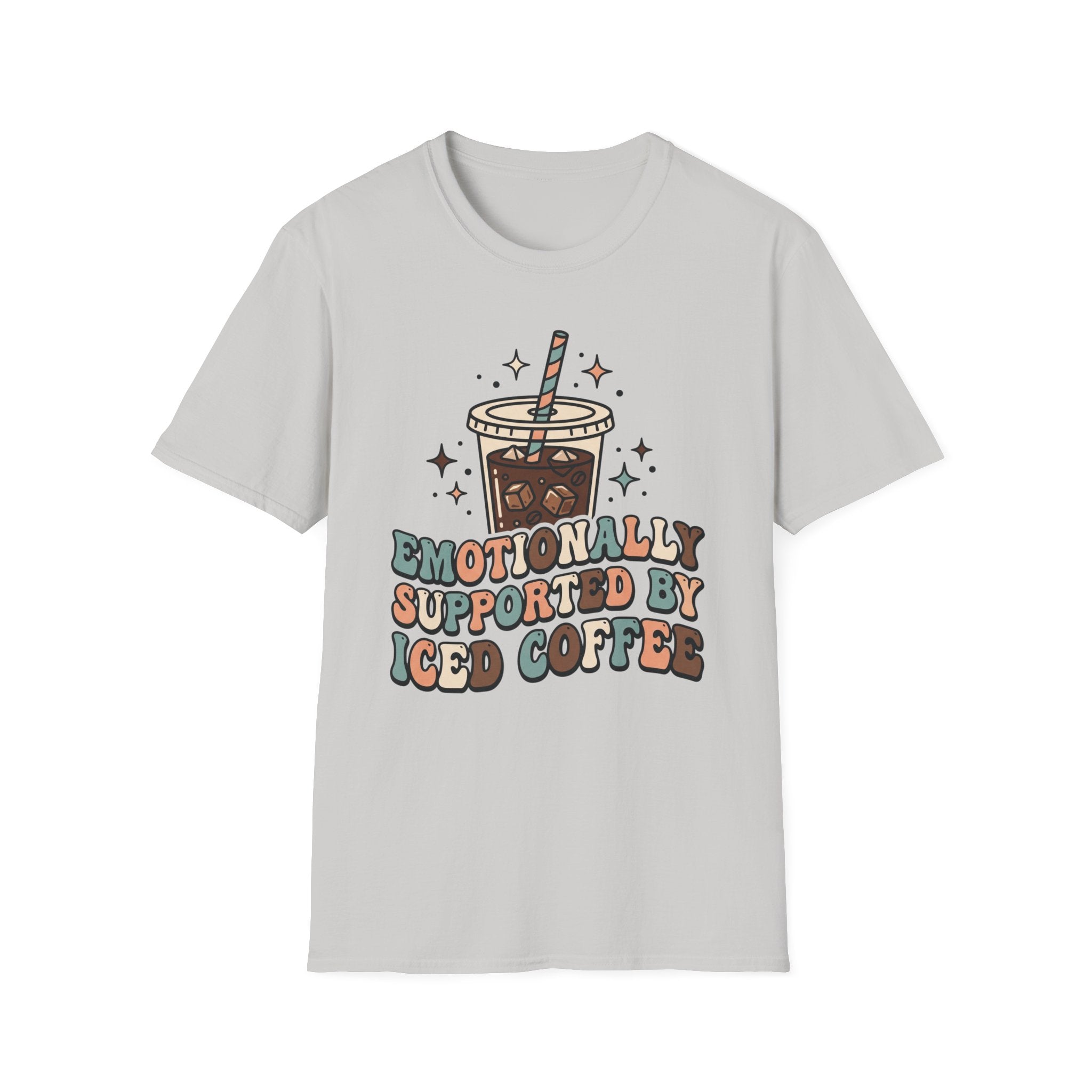 Emotionally Supported By Iced Coffee T-Shirt