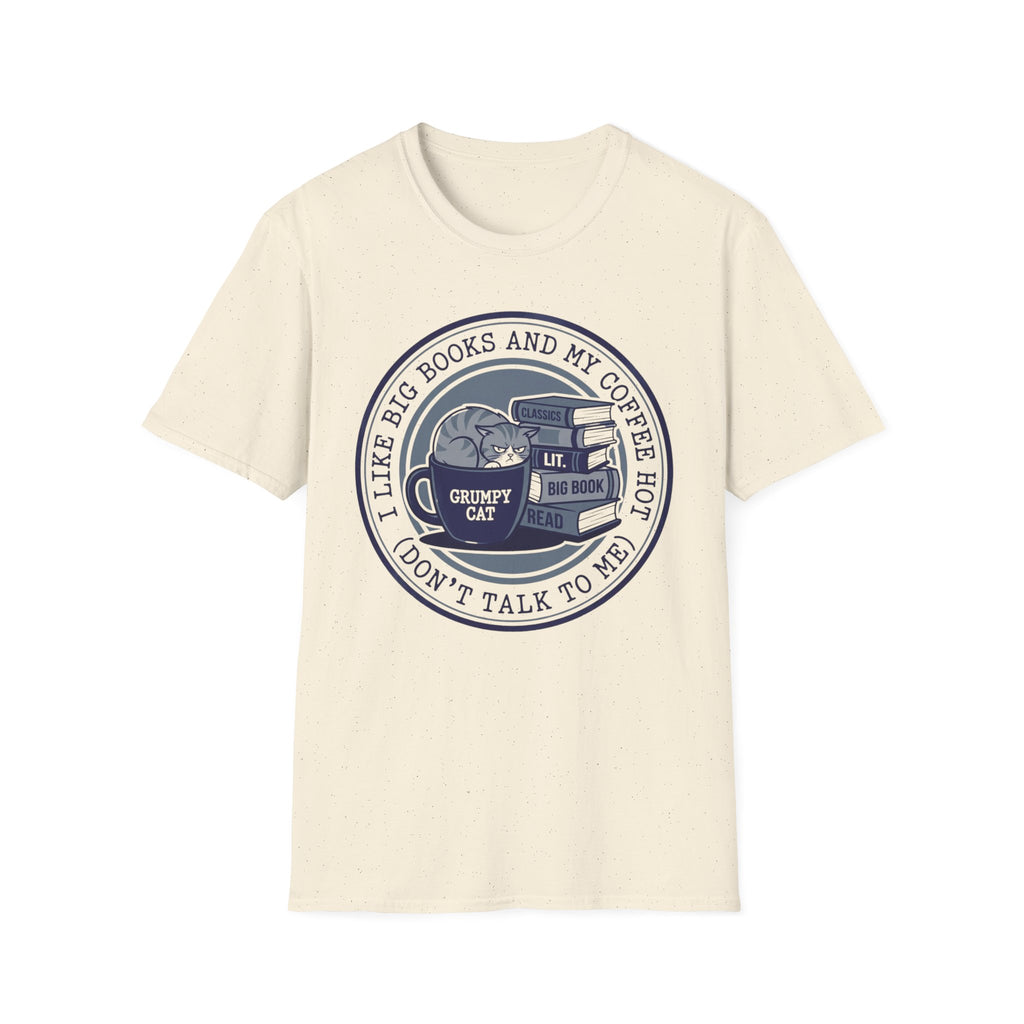 I Like Big Books And My Coffee Hot T-Shirt