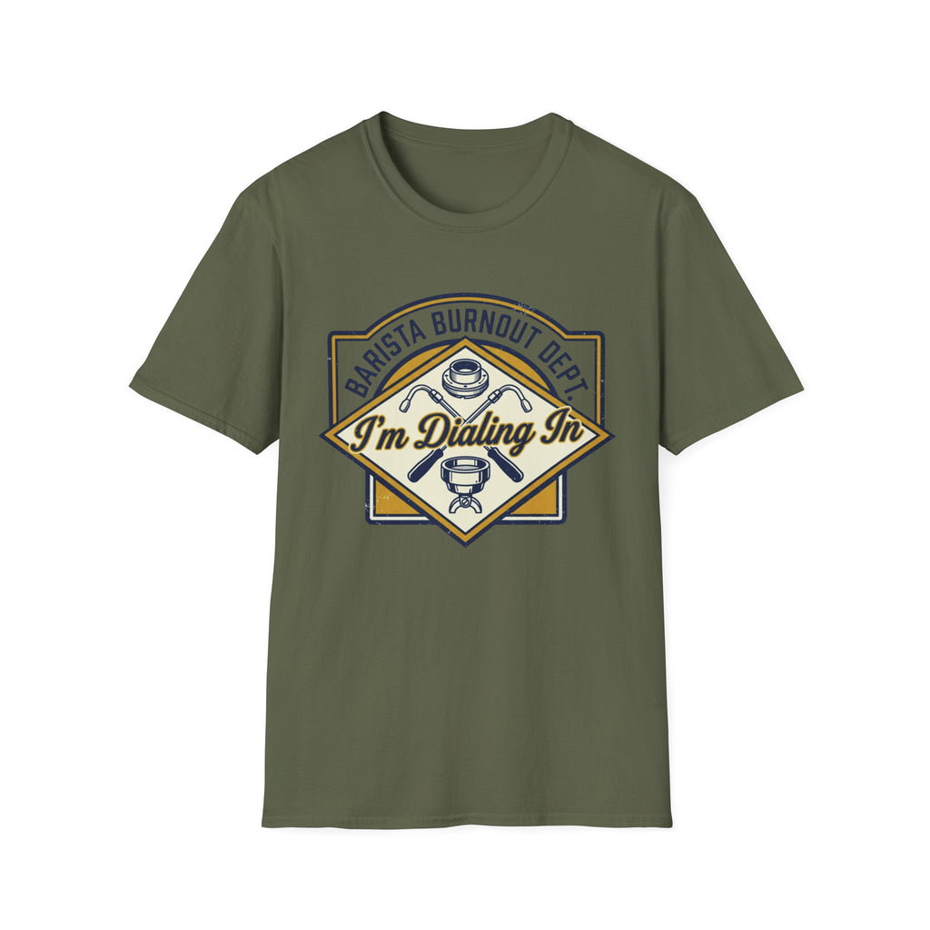 I'm Dialing In T-Shirt