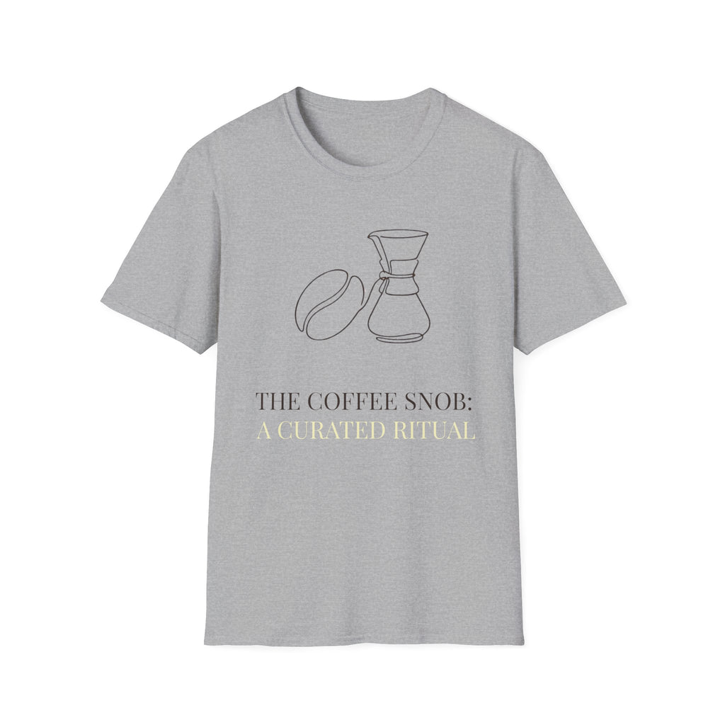 Coffee Snob: Curated Ritual T-Shirt