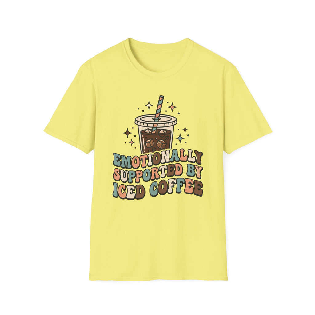 Emotionally Supported By Iced Coffee T-Shirt