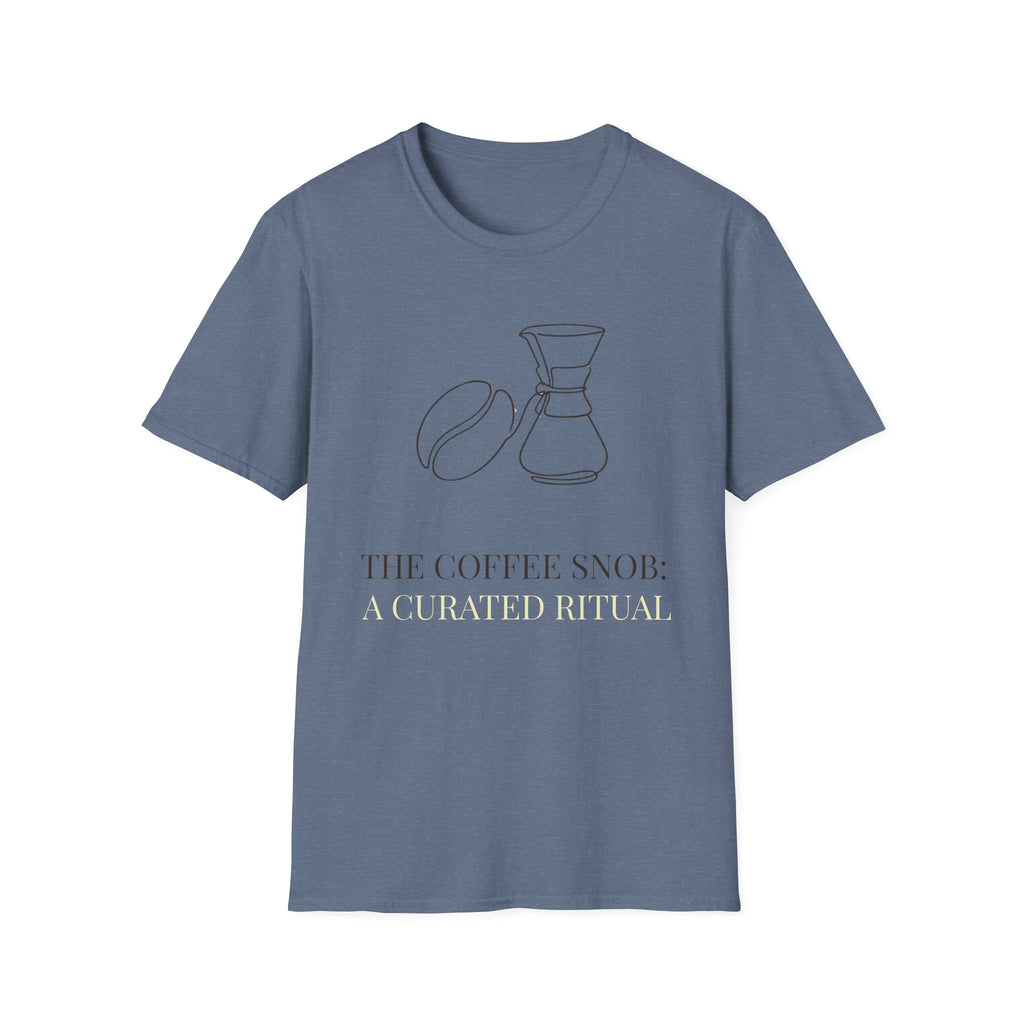 Coffee Snob: Curated Ritual T-Shirt