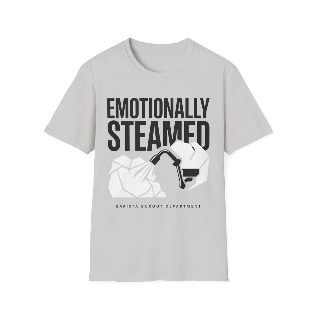 Emotionally Steamed T-Shirt