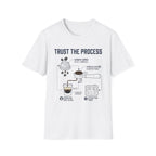 Trust The Process T-Shirt