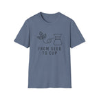 From Seed To Cup T-Shirt