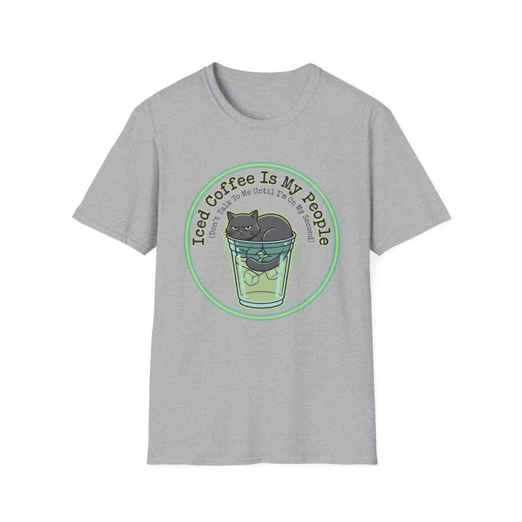 Iced Coffee Is My People T-Shirt