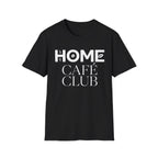 Home Cafe Club T-Shirt