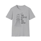 The Science Of The Grind T-Shirt
