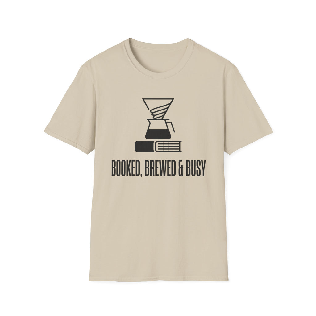 Booked, Brewed & Busy T-Shirt