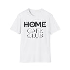 Home Cafe Club T-Shirt