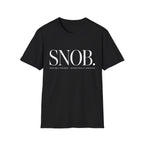 Snob. T-Shirt