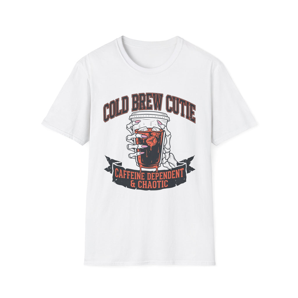 Caffeine Dependent & Chaotic T-Shirt