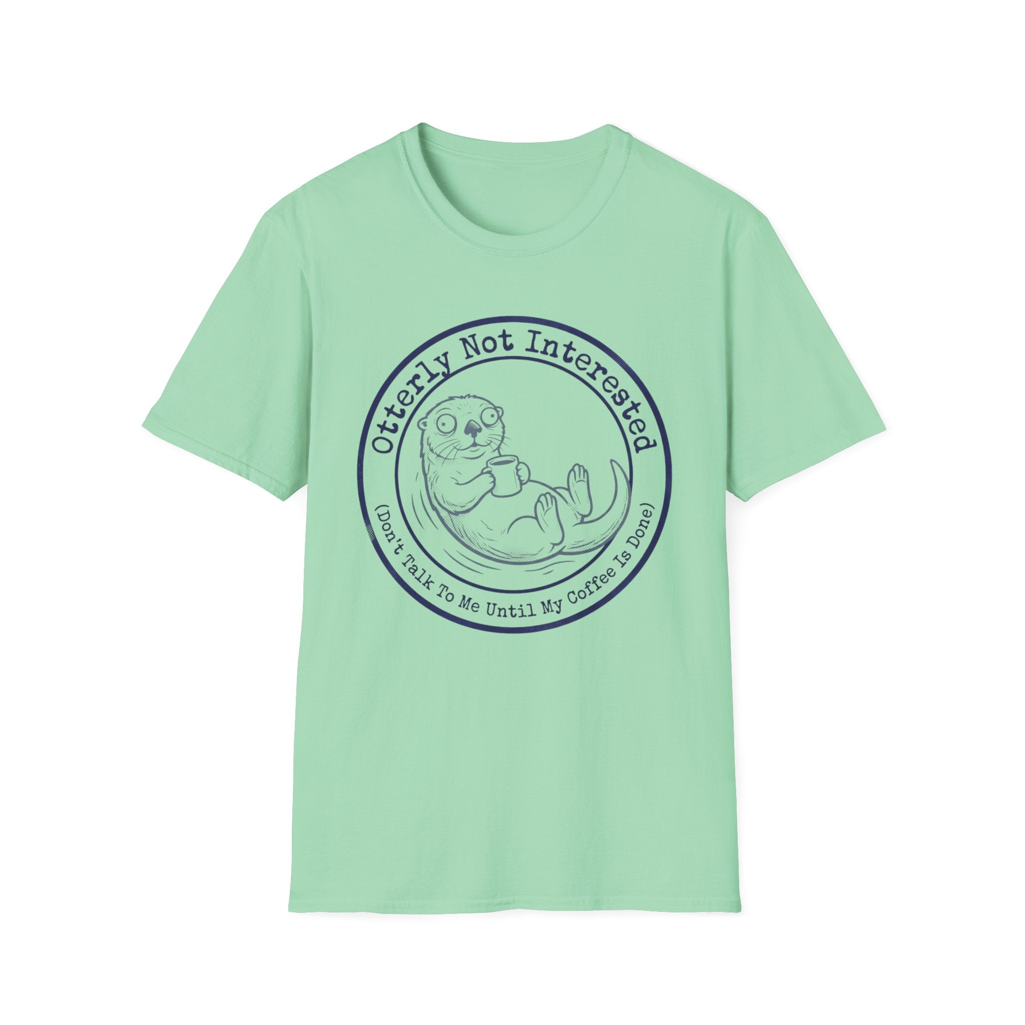 Otterly Not Interested T-Shirt