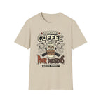 I Make Coffee And Poor Decisions T-Shirt