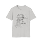 The Science Of The Grind T-Shirt