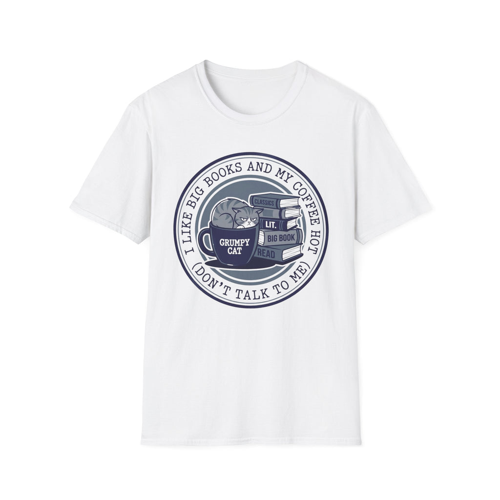 I Like Big Books And My Coffee Hot T-Shirt