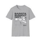 Portafiler Barista Burnout Dept. T-Shirt