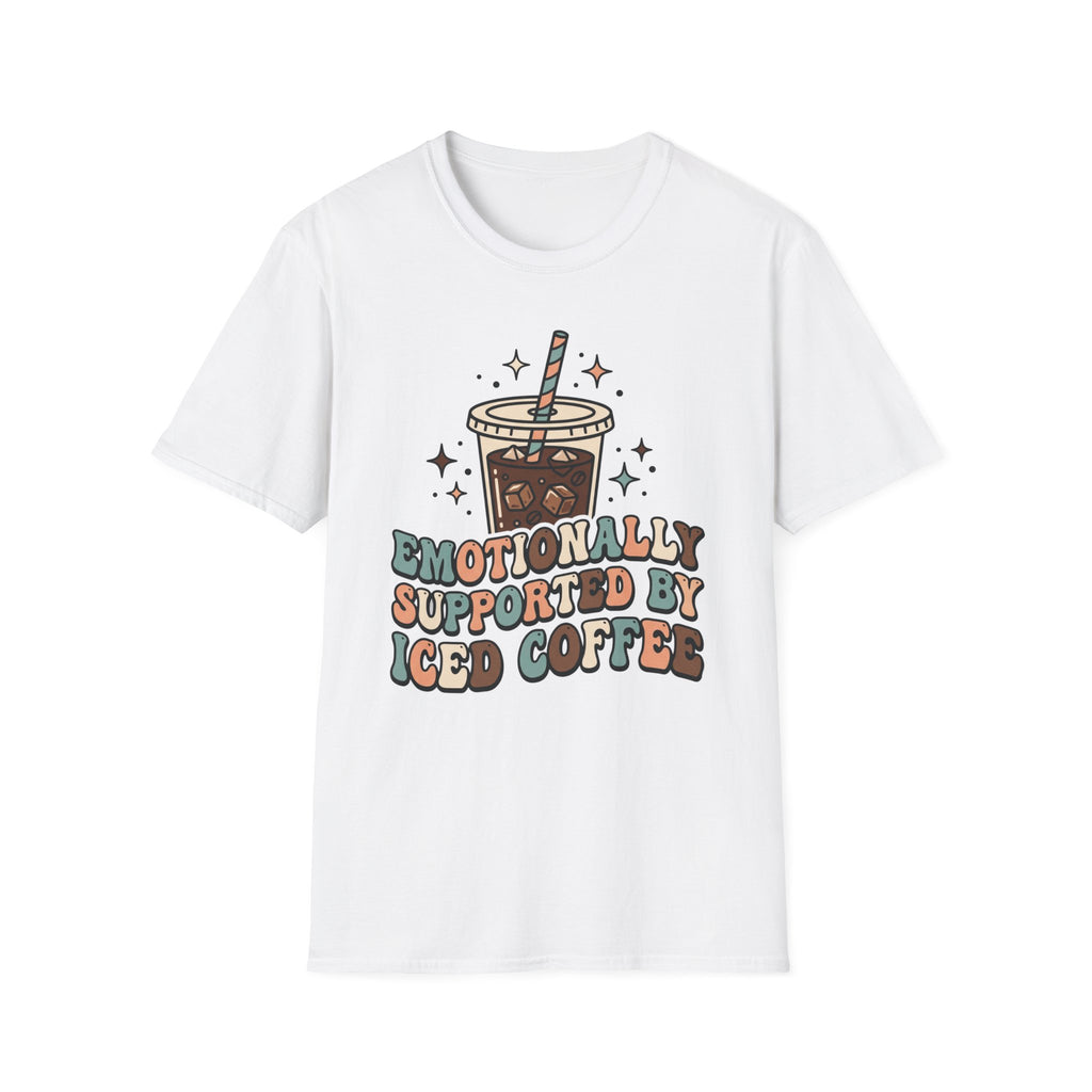 Emotionally Supported By Iced Coffee T-Shirt