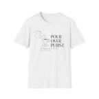 Pour Over Purist T-Shirt