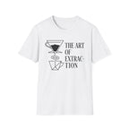 The Art Of Extraction T-Shirt
