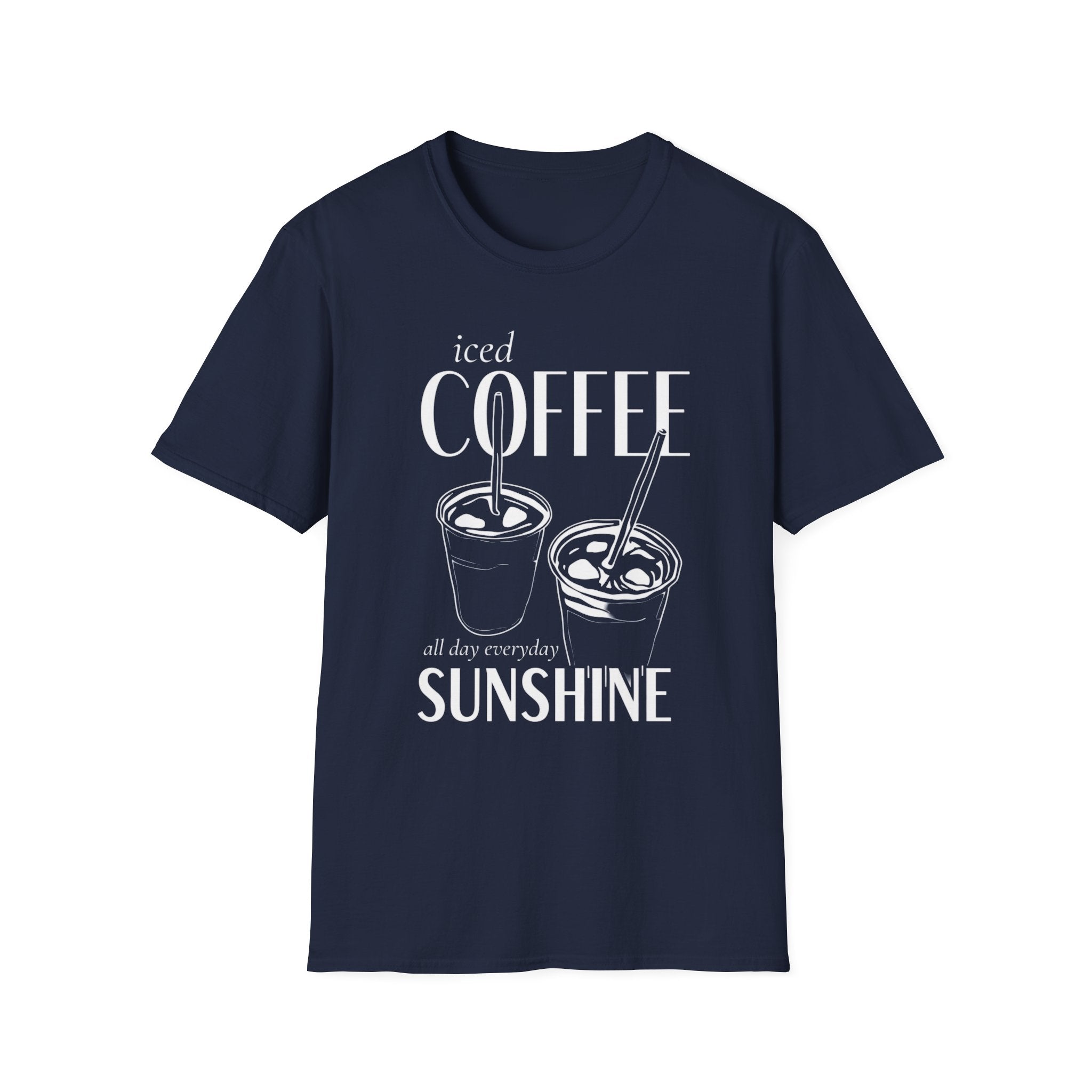 Iced Coffee & Sunshine - All Day Everyday T-Shirt