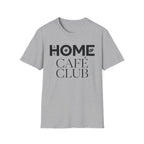 Home Cafe Club T-Shirt