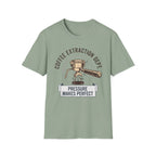 Pressure Makes Perfect T-Shirt