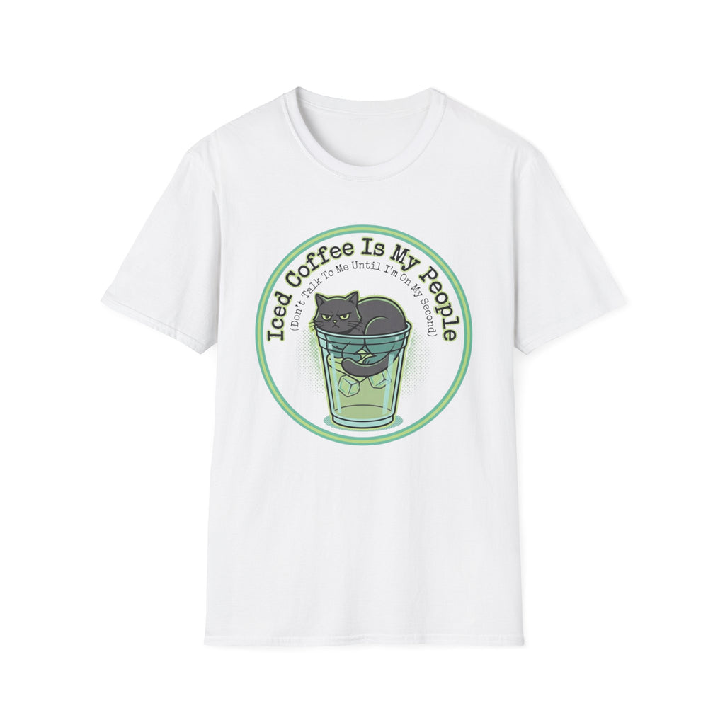 Iced Coffee Is My People T-Shirt