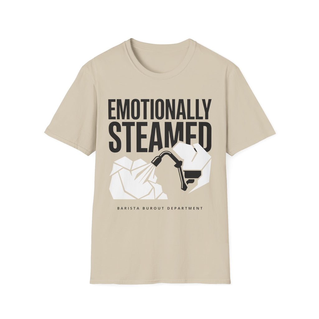 Emotionally Steamed T-Shirt