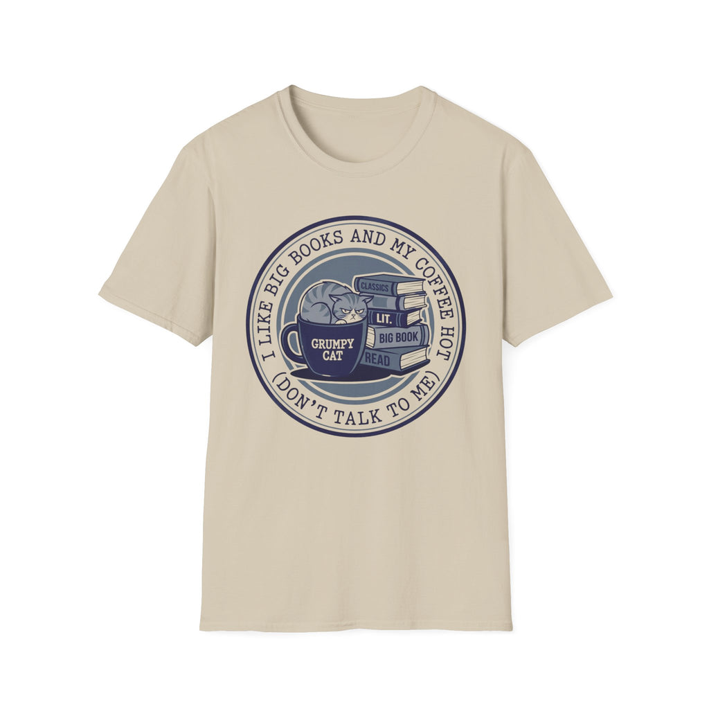 I Like Big Books And My Coffee Hot T-Shirt