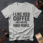 Iced Coffee & Three People Typography T-Shirt