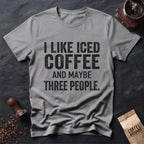 Iced Coffee & Three People Typography T-Shirt